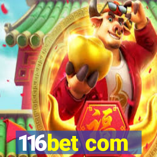 116bet com